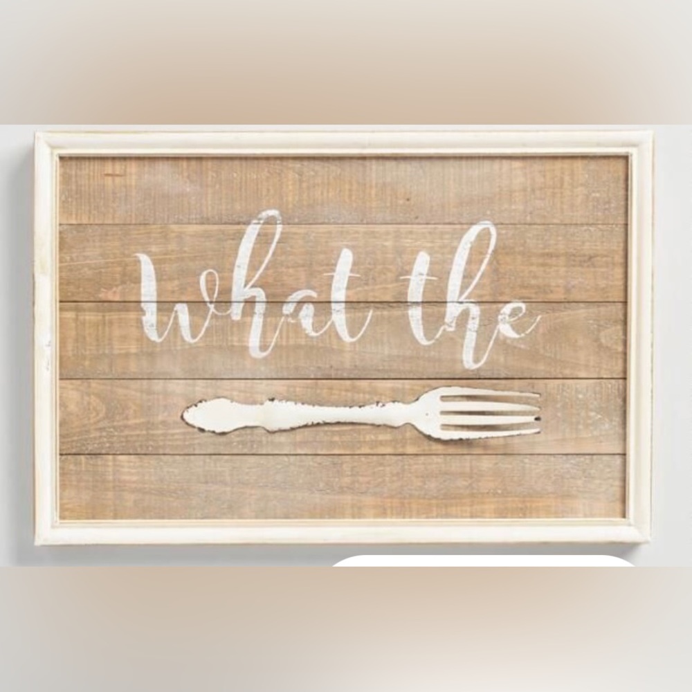 What the Fork 17 3/4” x 12” wooden Framed Art in Cream/Wood Panel
